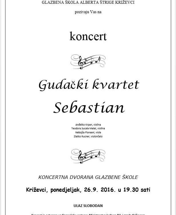 Pozivamo Vas i vaše prijatelje na koncert Gudačkog kvarteta SEBASTIAN iz Zagreba.